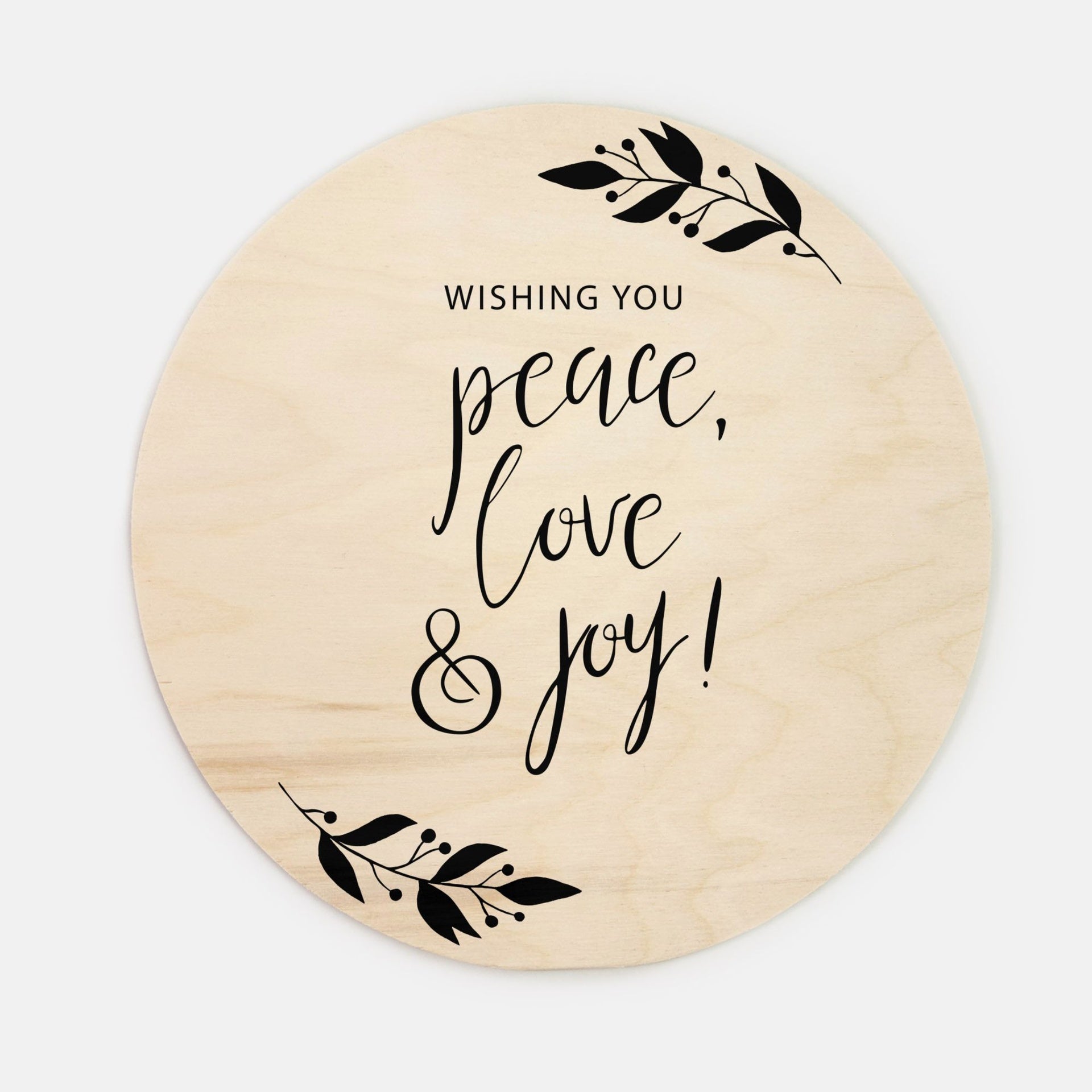 10" Round Wood Sign - Peace, Love & Joy