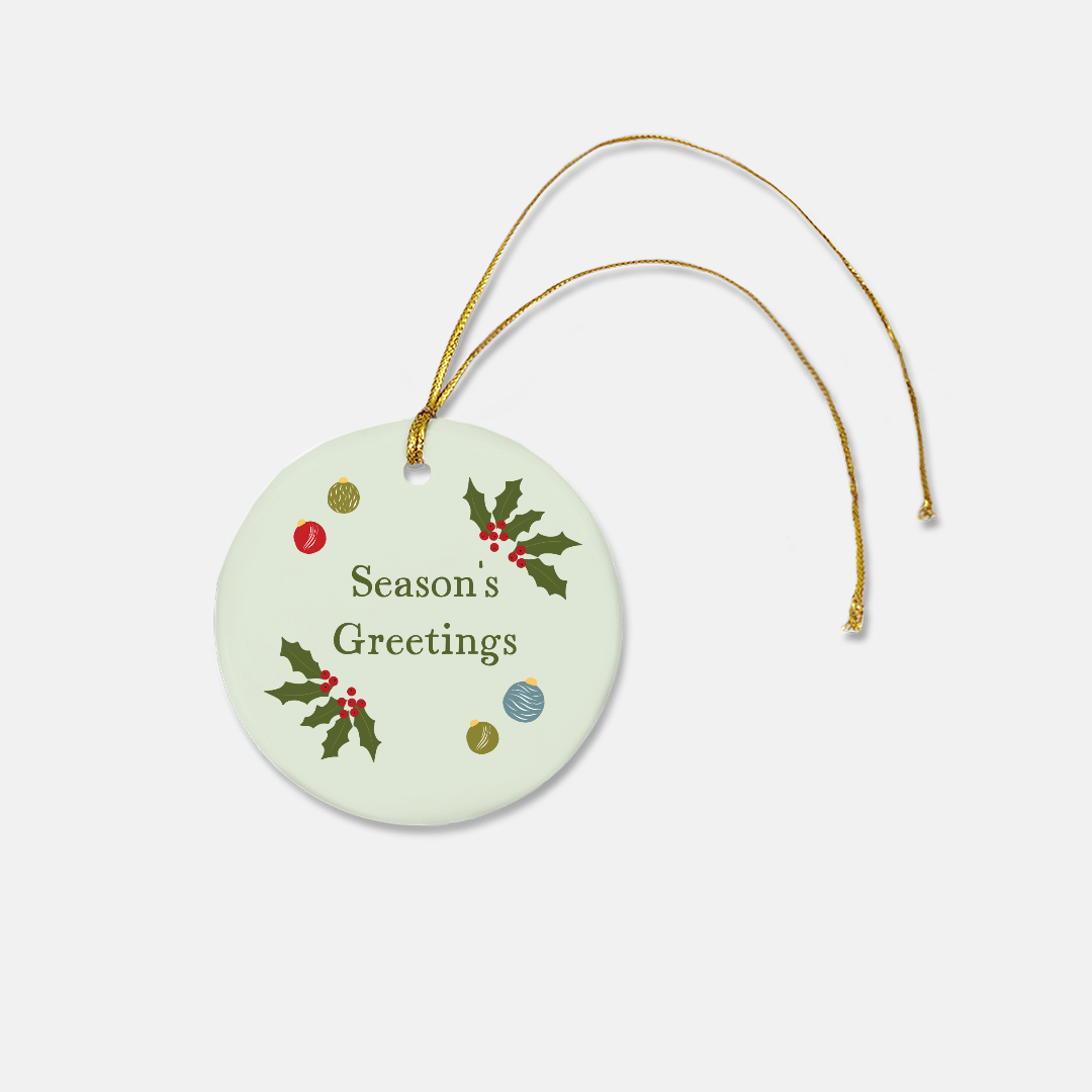 Round Ceramic Holiday Ornament - Season's Greetings