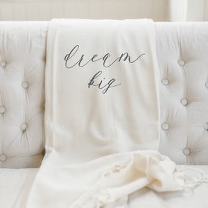 Dream Big Throw Blanket