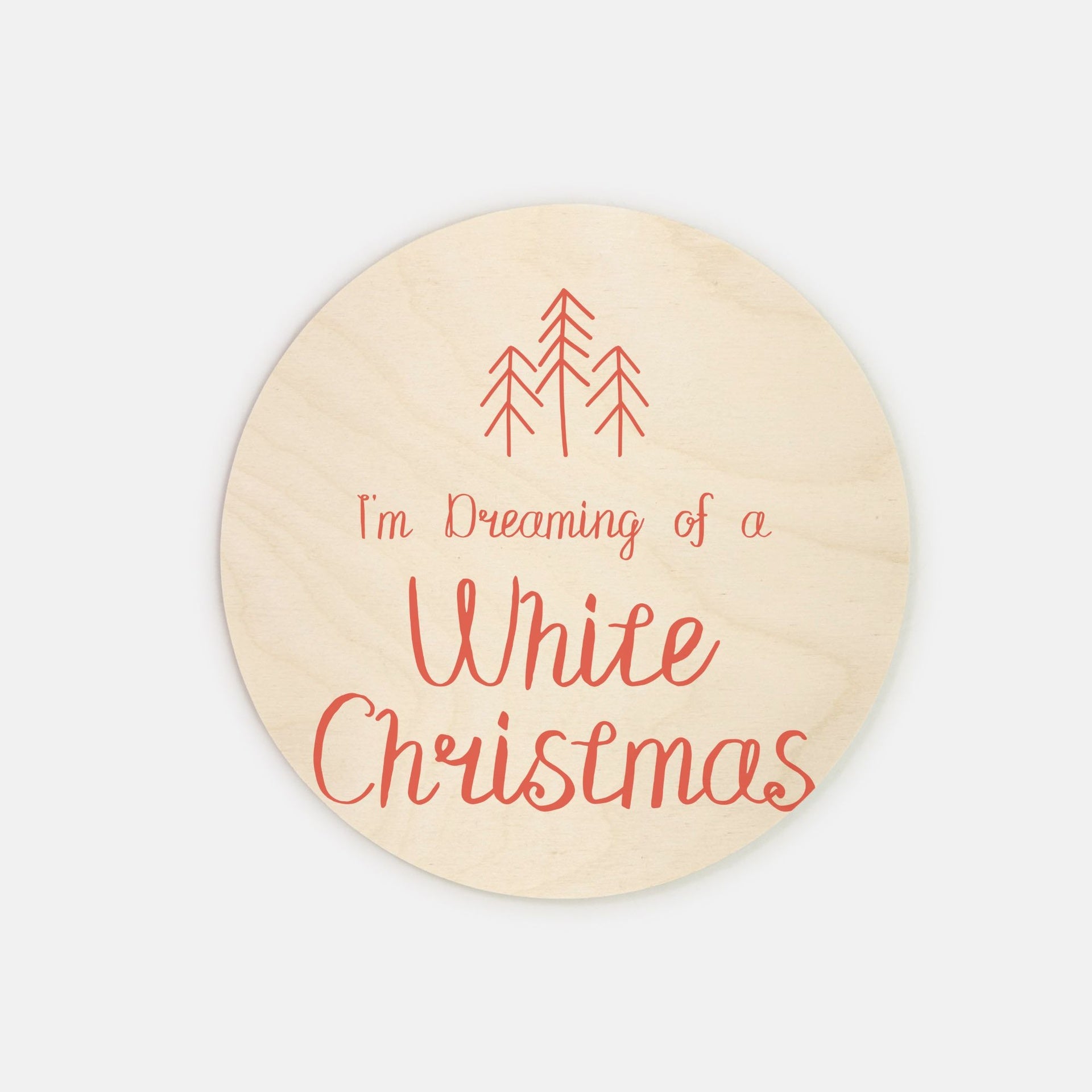 8" Round Wood Sign - White Christmas