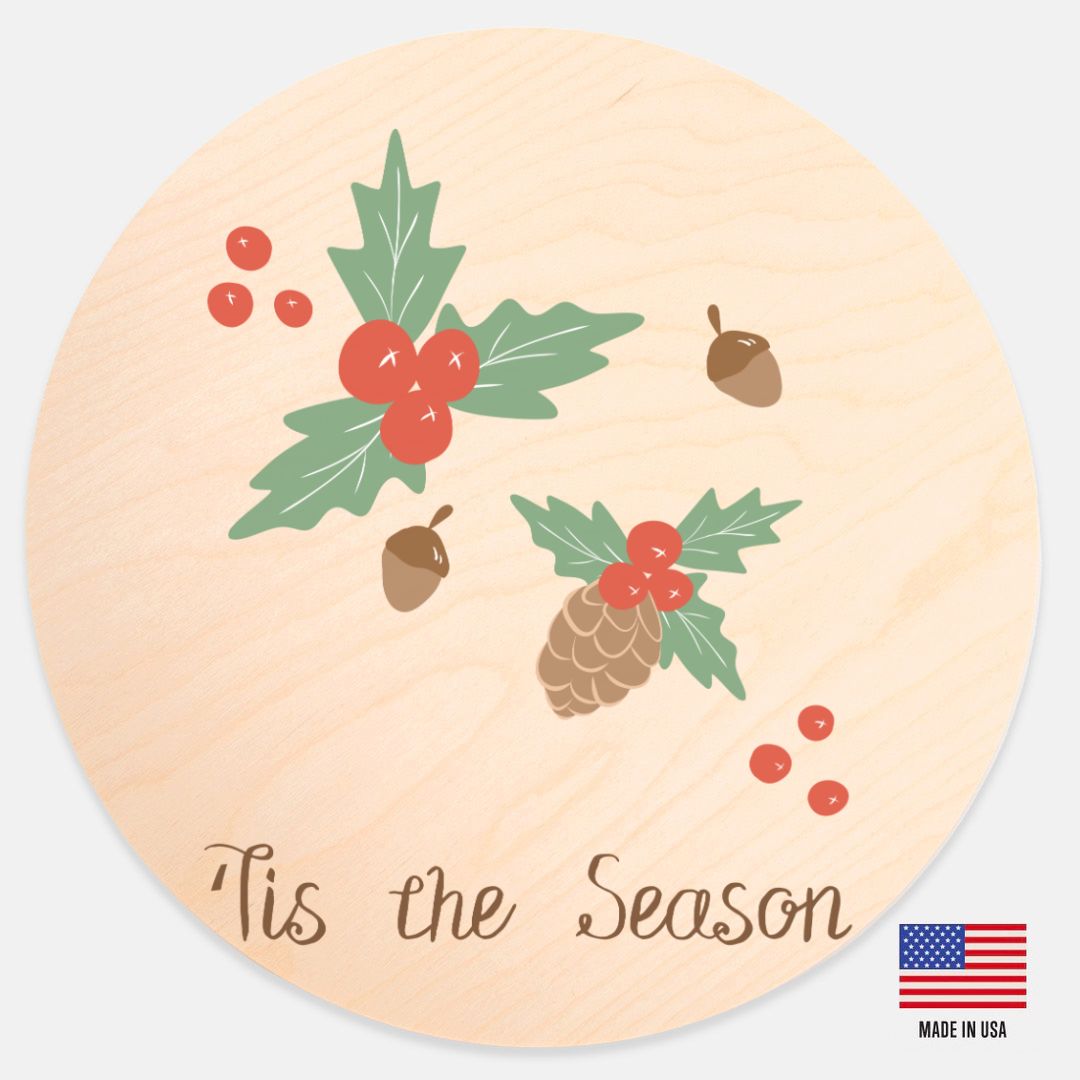 12" Round Wood Sign - Tis the Season