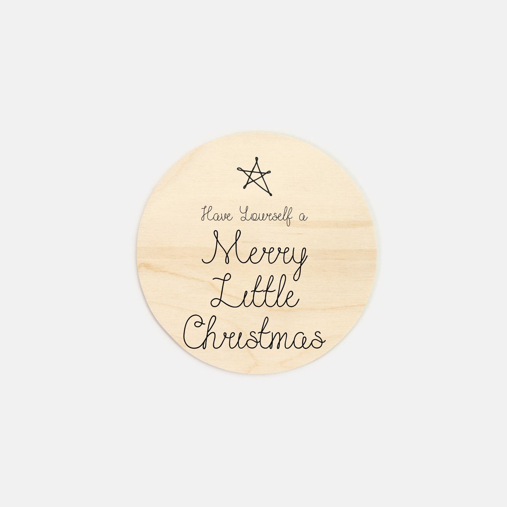 6" Round Wood Sign - Merry Little Christmas