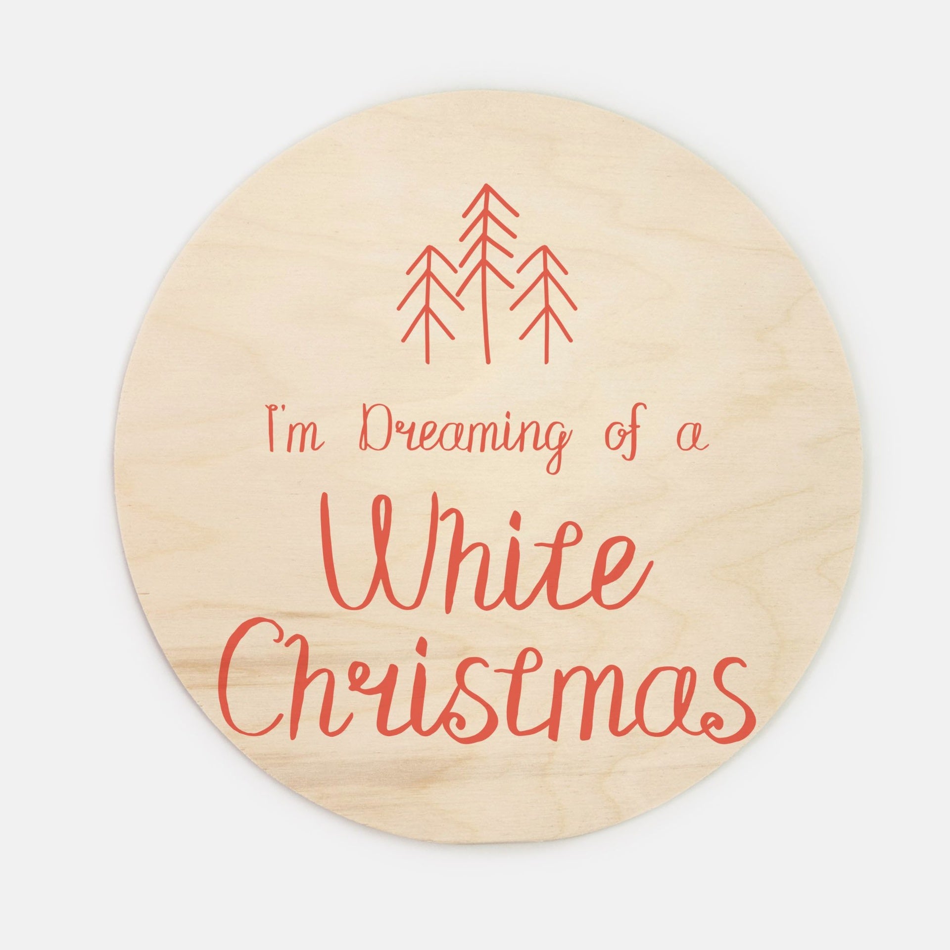 10" Round Wood Sign - White Christmas