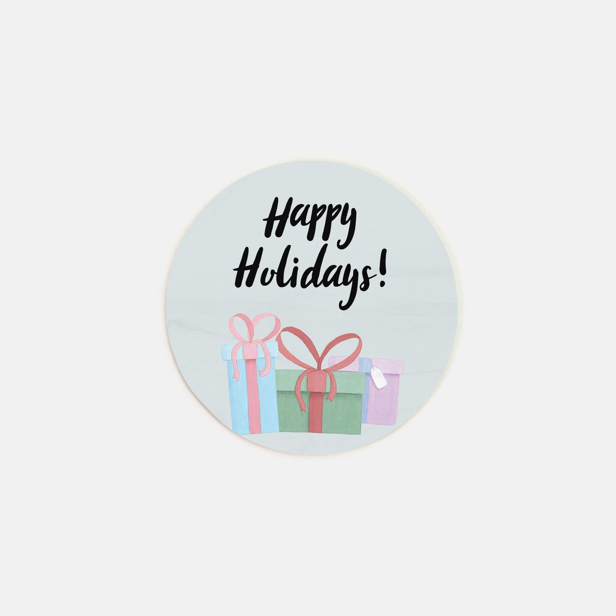 6" Round Wood Sign - Happy Holidays