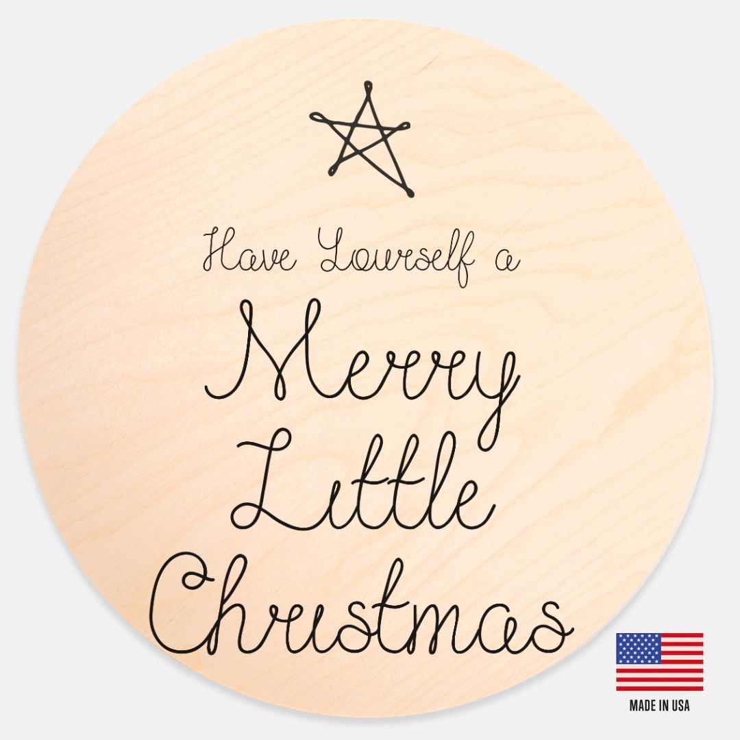 12" Round Wood Sign - Merry Little Christmas