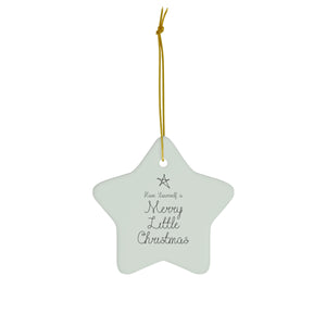 Ceramic Holiday Ornament - Merry Little Christmas