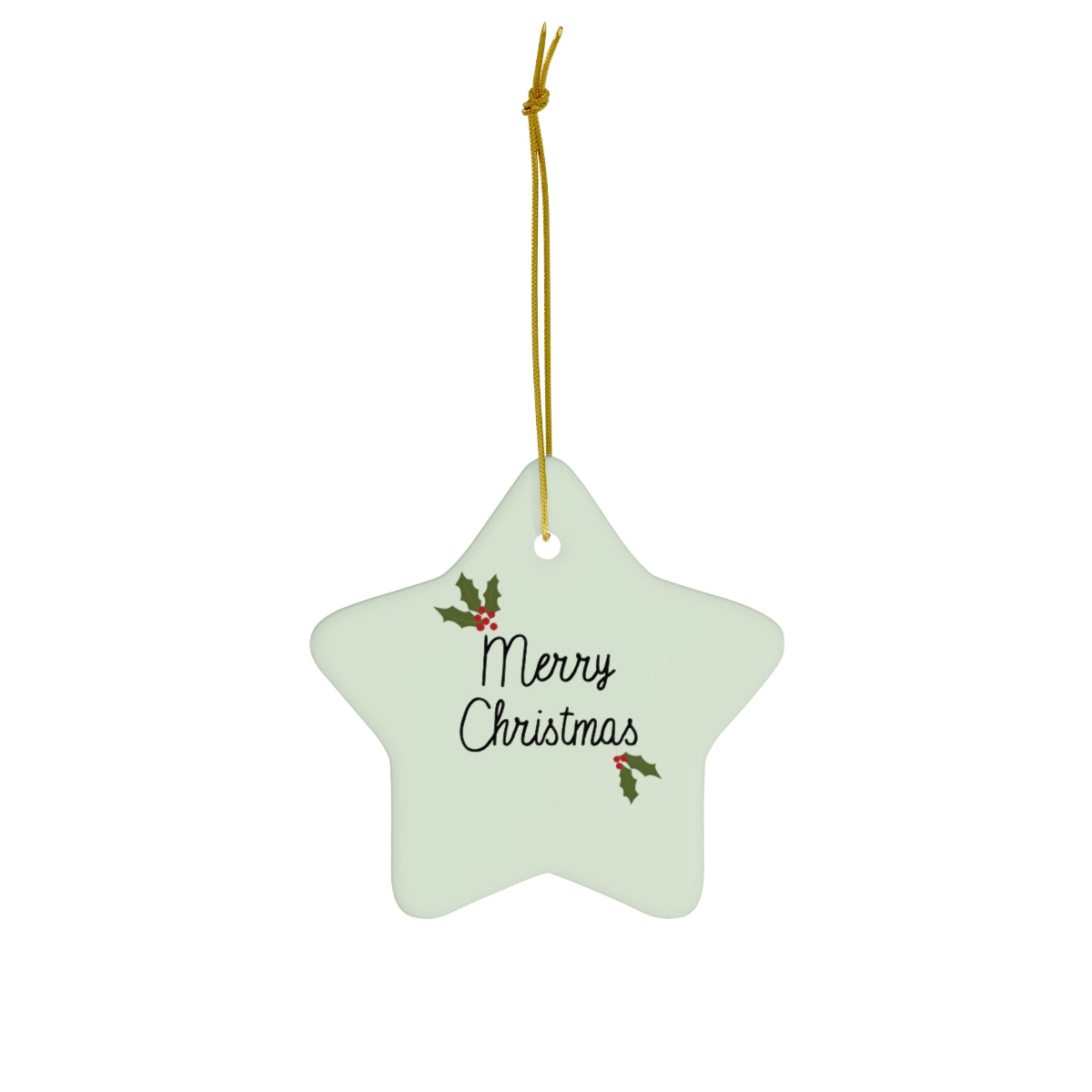 Ceramic Holiday Ornament - Holly Merry Christmas