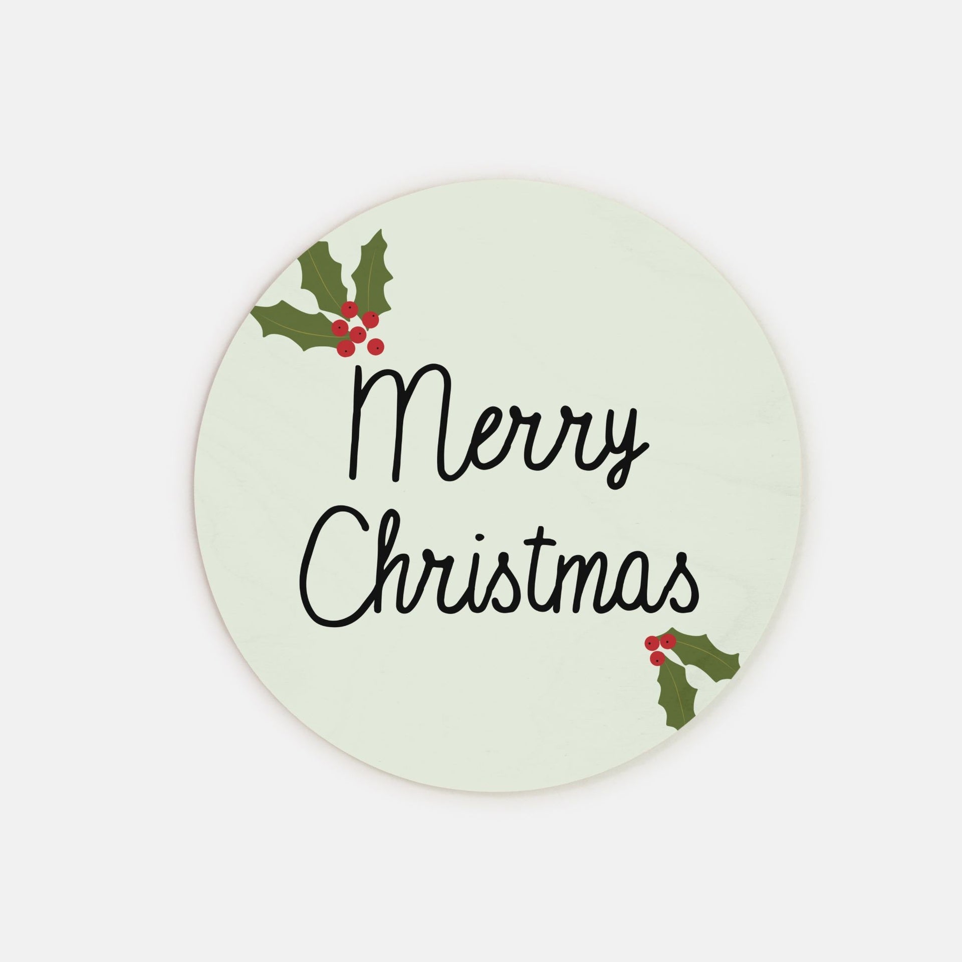 8" Round Wood Sign - Holly Merry Christmas
