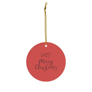 Ceramic Holiday Ornament - Cursive Merry Christmas