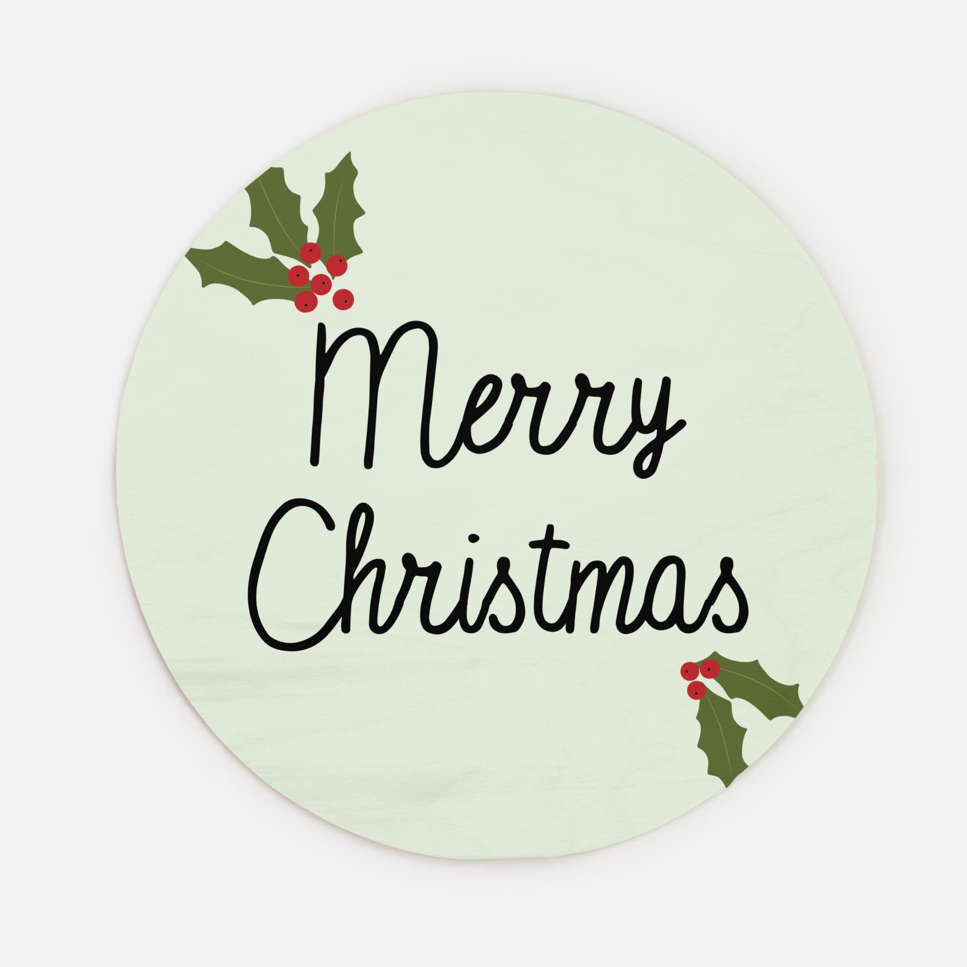 10" Round Wood Sign - Holly Merry Christmas