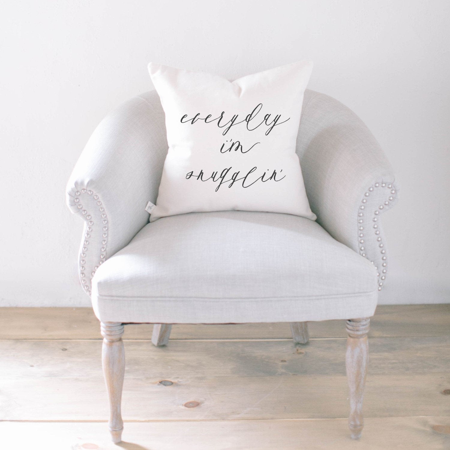 "Everyday I'm Snugglin'" Script Pillow