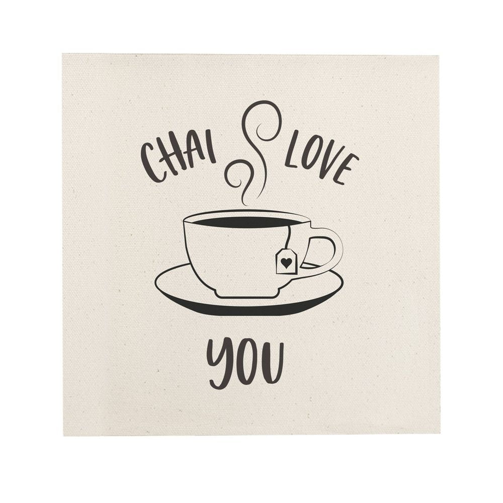 Chai Love You Canvas Kitchen Wall Art