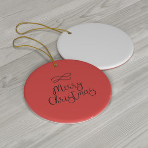 Ceramic Holiday Ornament - Cursive Merry Christmas