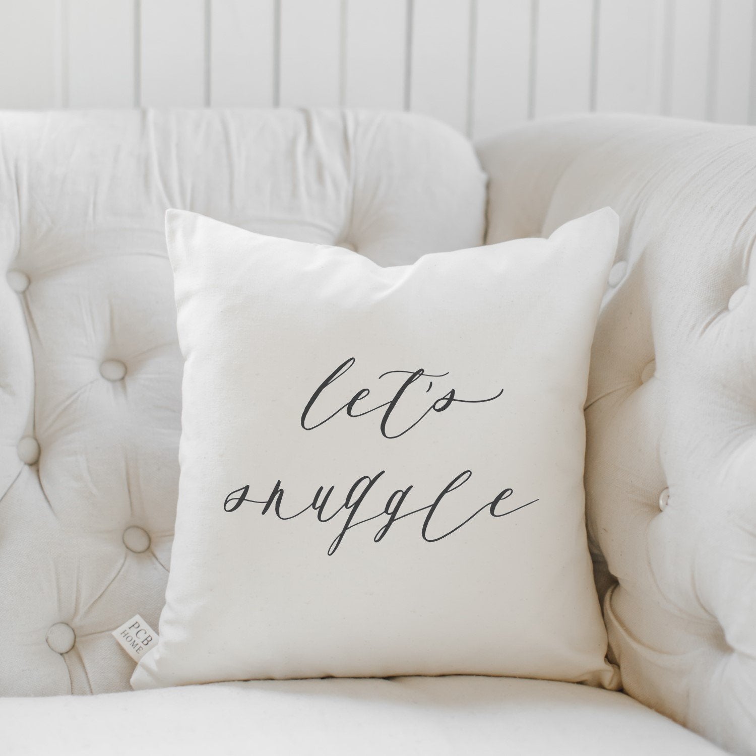 "Let's Snuggle" Script Pillow