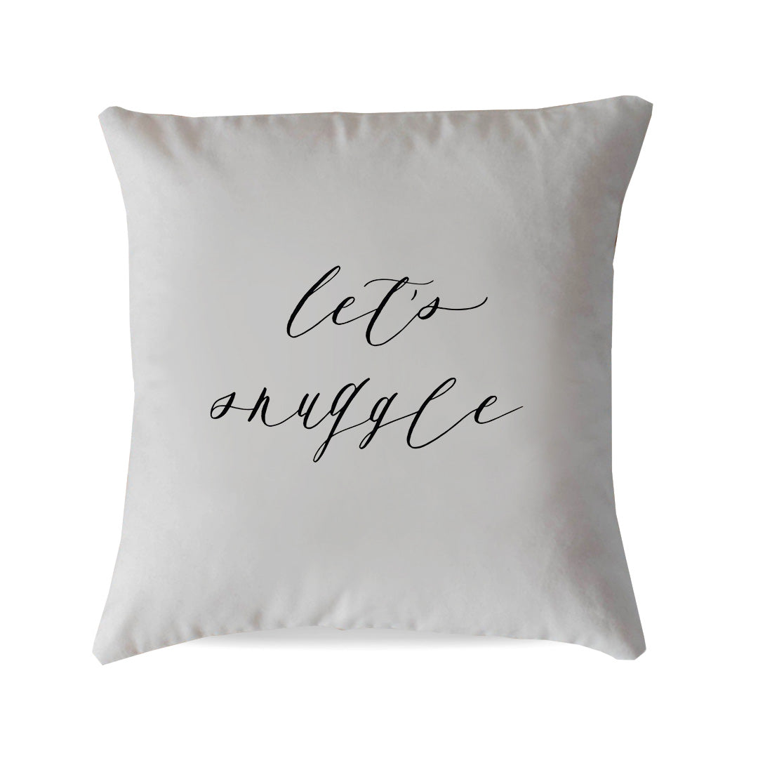 "Let's Snuggle" Script Pillow