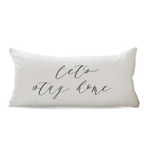 "Let's Stay Home" Script Lumbar Pillow