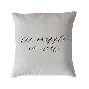 "The Snuggle is Real" Script Pillow